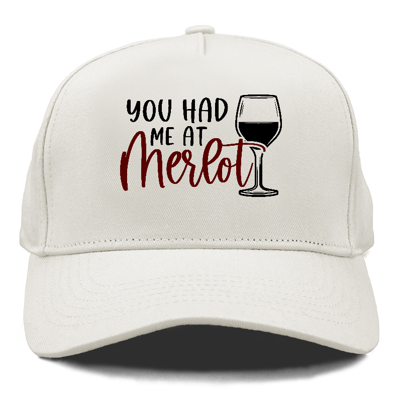 you had me at merlot Hat