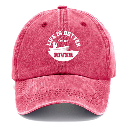 life is better on the river Hat