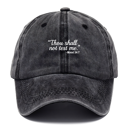 thou shall not try me Hat