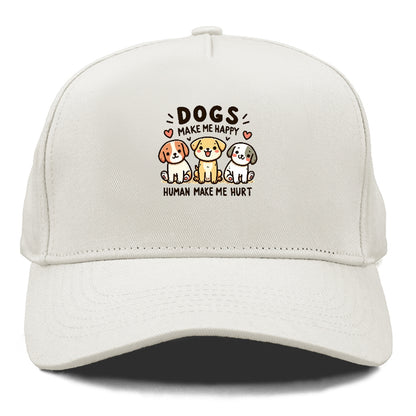 Dogs Make Me Happy Hat