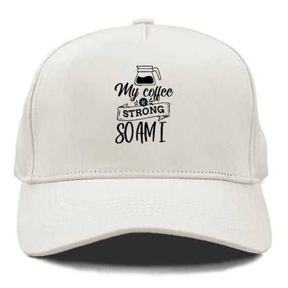 Caffeine Queen: Empowered by Strong Coffee Vibes Hat