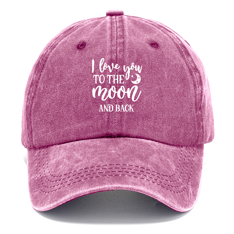 I love you to the moon and back Hat