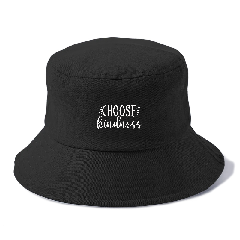 Choose kindness Hat