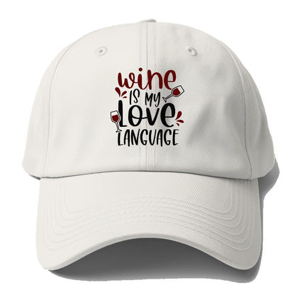 wine is my love language Hat