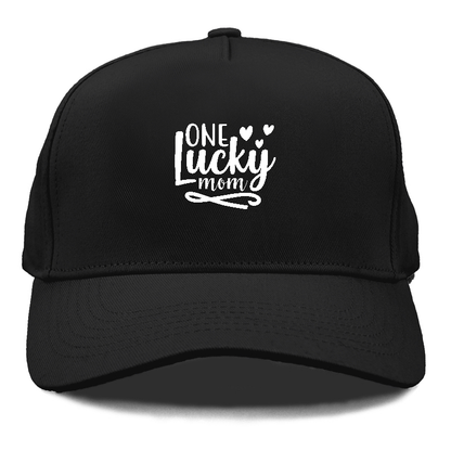 One lucky mom 1 Hat