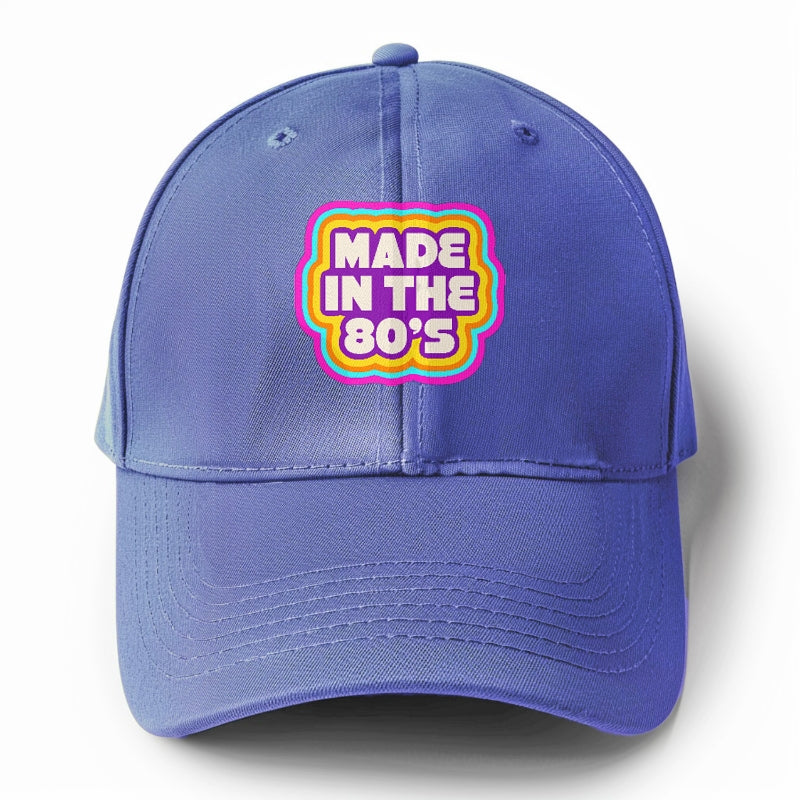 Retro 80s Made In The 80's Hat