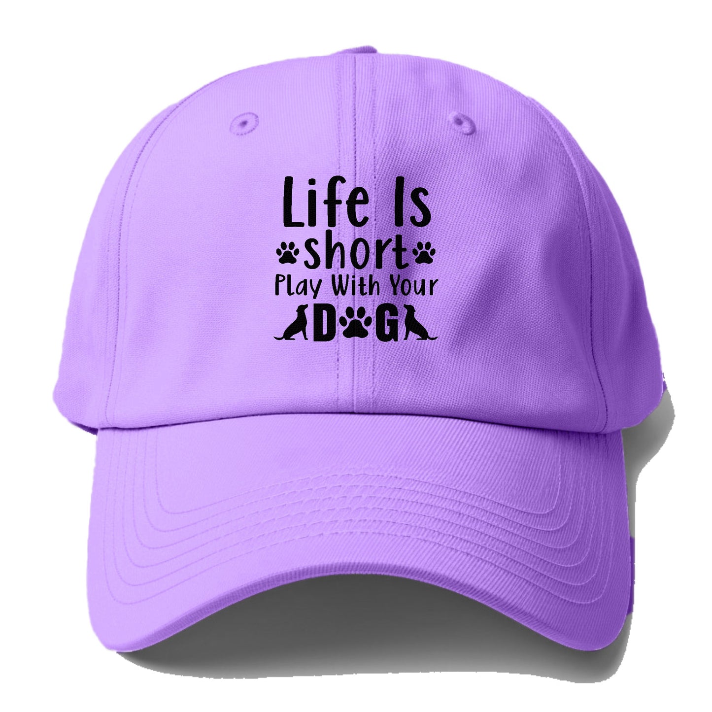 Life is short play with your dog Hat