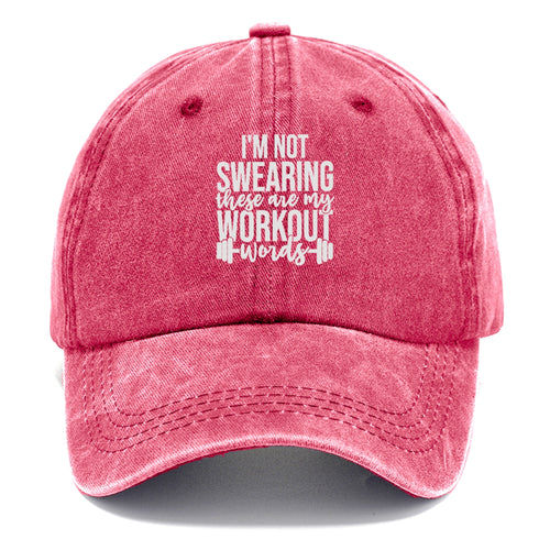 I'm Not Swearing These Are My Workout Words Classic Cap