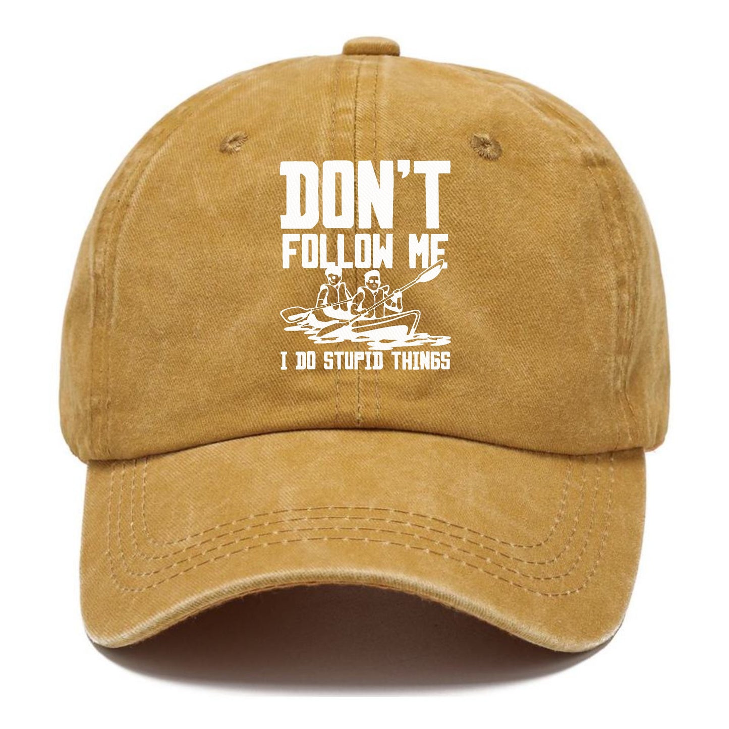  don't follow me i do stupid things Hat