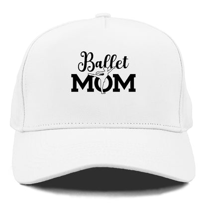 ballet mom 2 Hat