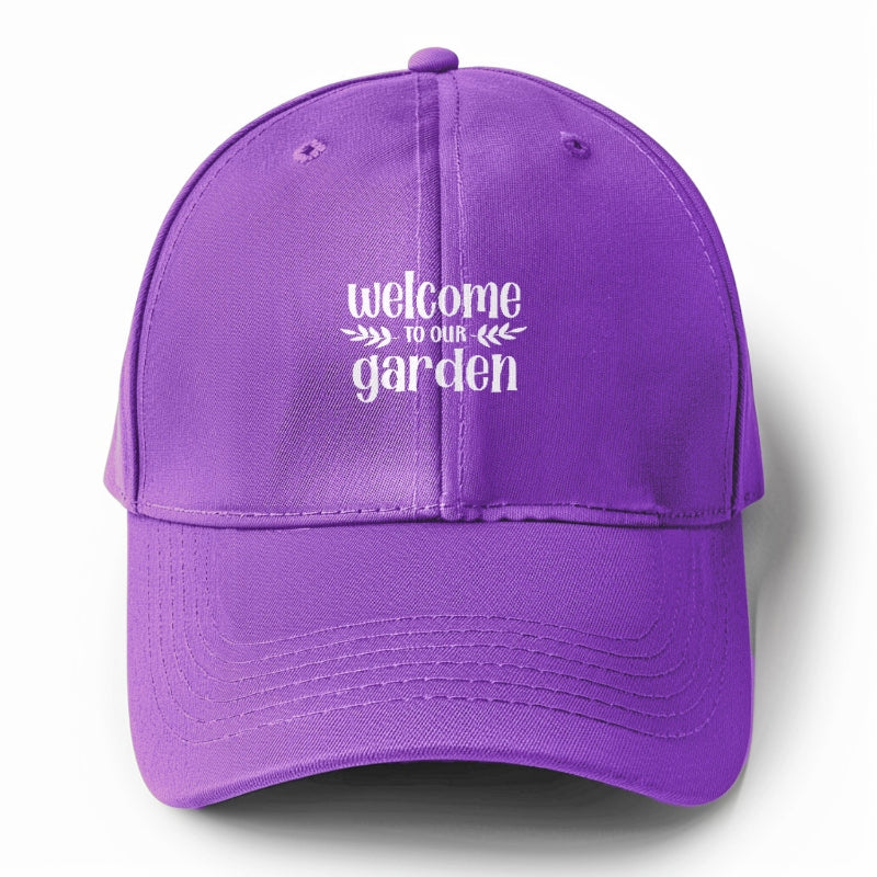 welcome to our garden Hat