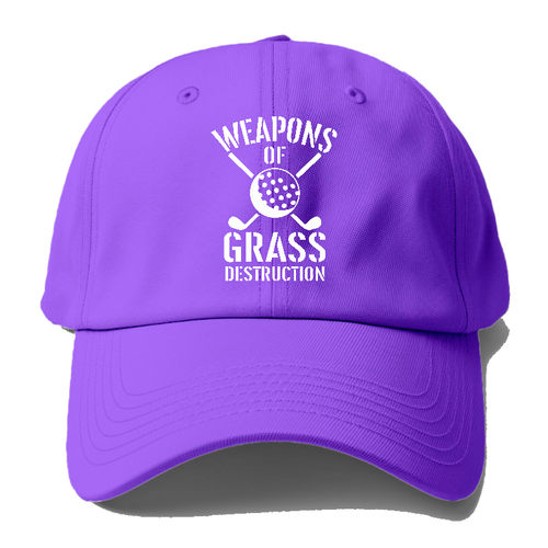 Weapons Of Grass Destruction Baseball Cap