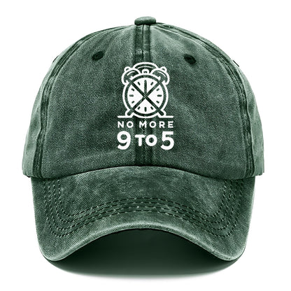 no more 9 to 5 Hat