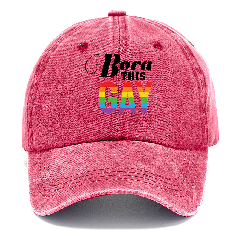 born this gay Hat