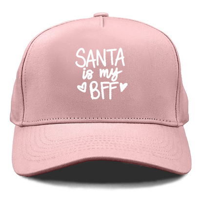 Santa is My BFF Hat