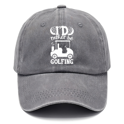 I'd Rather Be Golfing V2 Hat