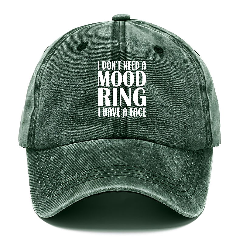 i dont need a mood ring Hat