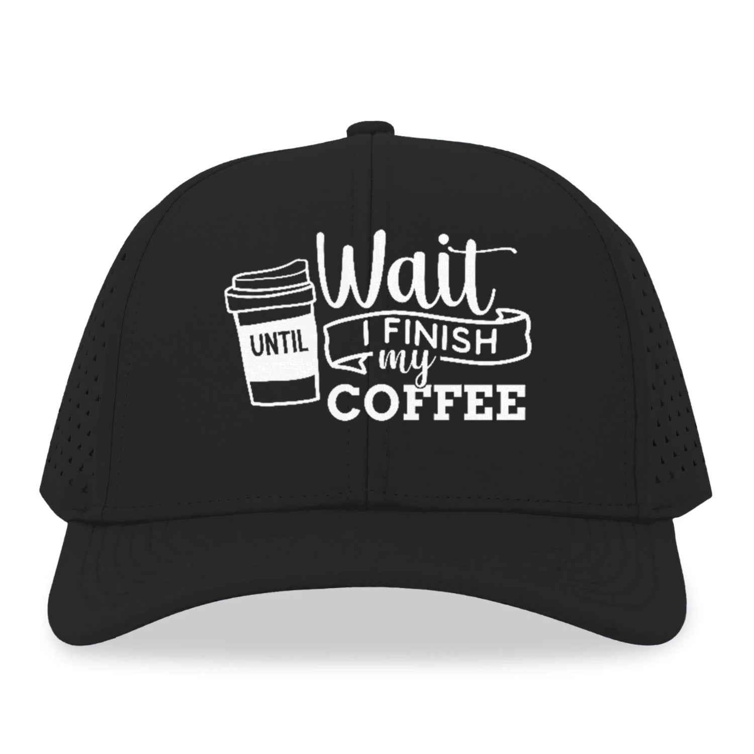 Morning Fuel: Wait Until I Finish My Coffee Hat