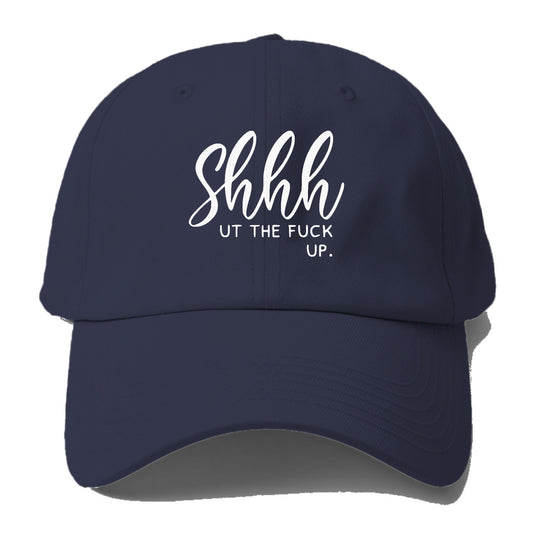 shut the fuck up Hat