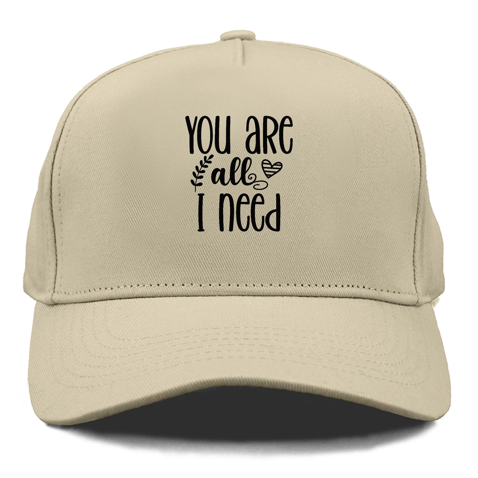 you are all i need Hat