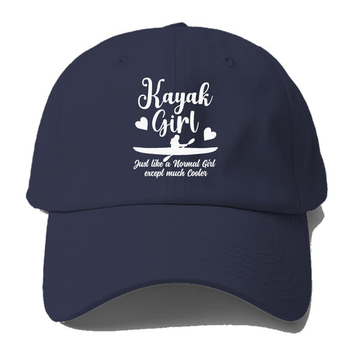 Kayak Girl Just Like A Normal Girl Except Much Cooler Baseball Cap For Big Heads