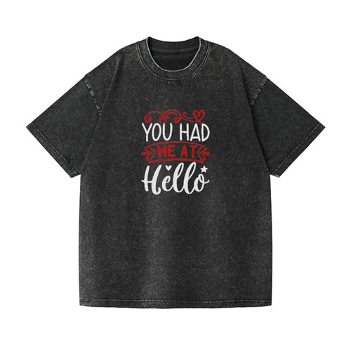 You Had Me At Hello Vintage T-shirt