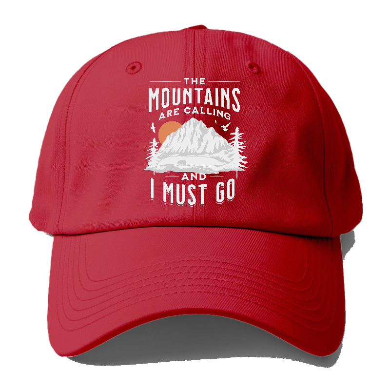 The Mountains are Calling and I must go Hat