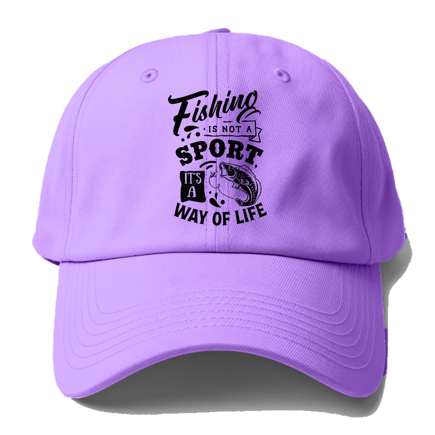 Fishing is not a sport it's a way of life Hat