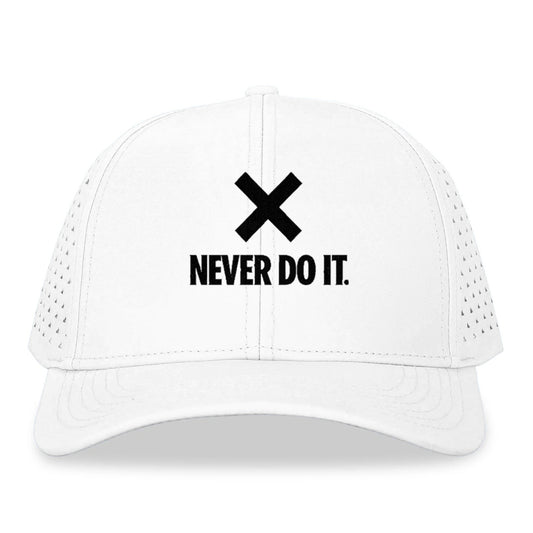 never do it Hat