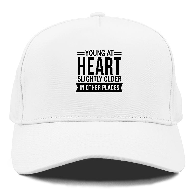 young at heart Hat