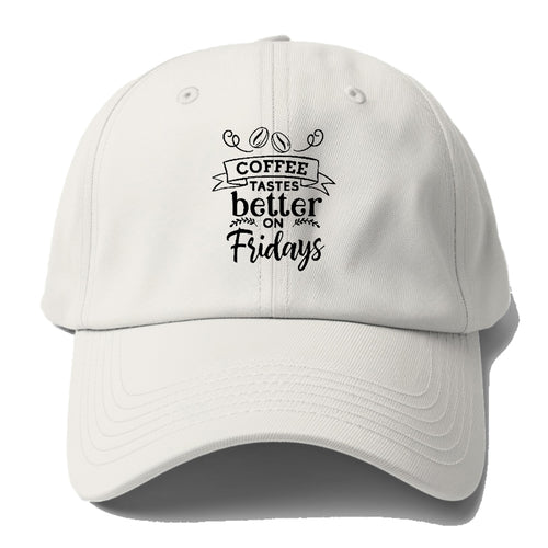Cheers To Friday: Where Coffee Tastes Divine Baseball Cap For Big Heads