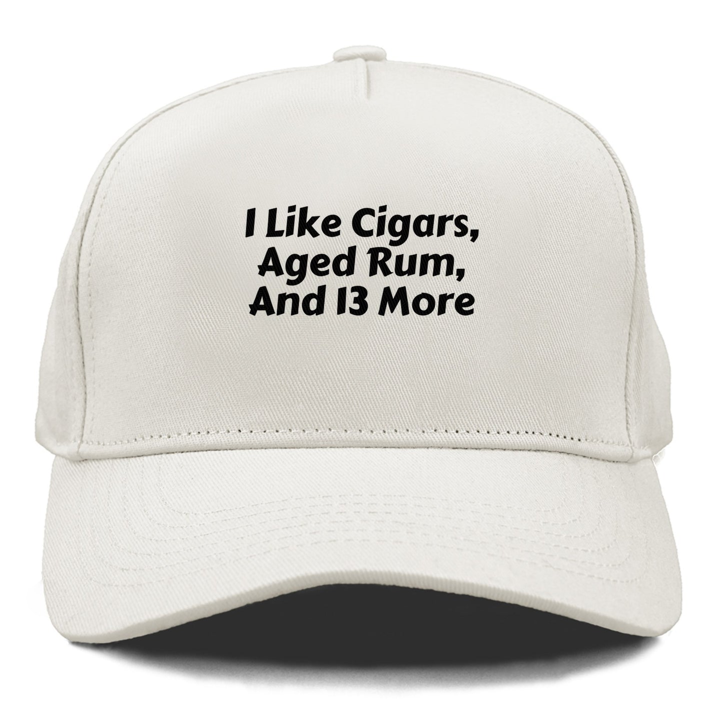 i like cigars, aged rum and 13 more Hat