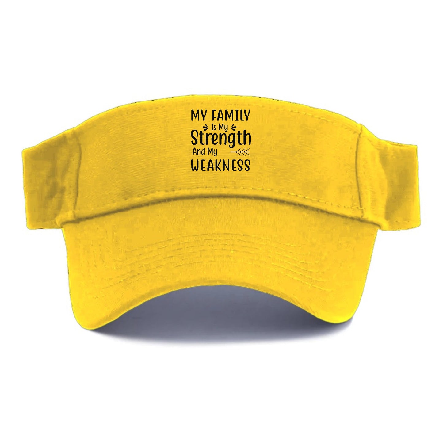 My family is my strength and my weakness Hat