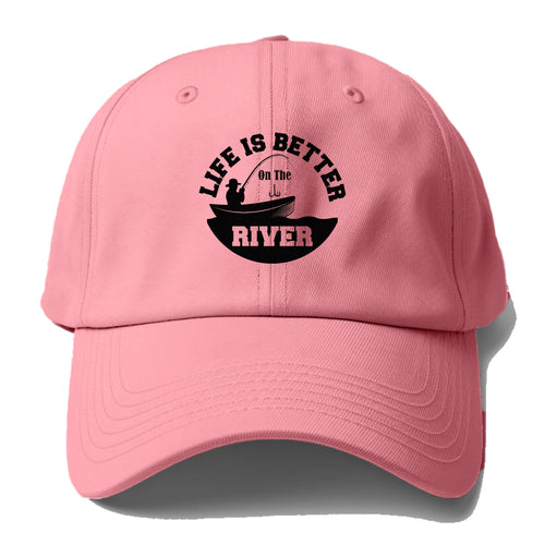 Life Is Better On The River Baseball Cap For Big Heads