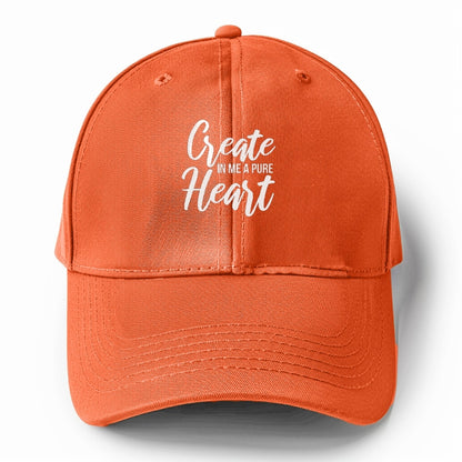 create in me a pure heart Hat