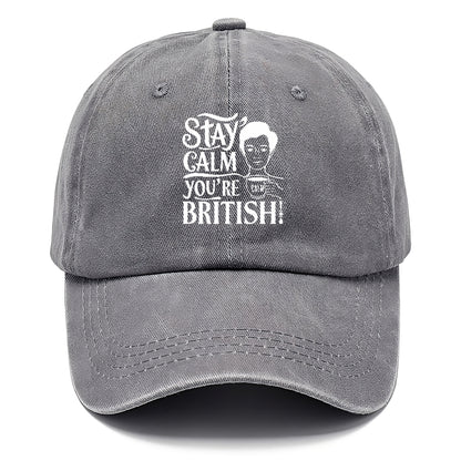 stay calm you're british Hat