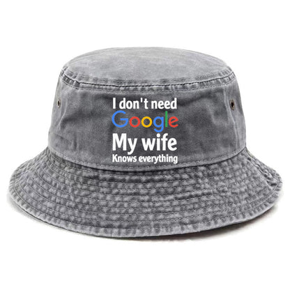 i don't need google my wife knows everything Hat