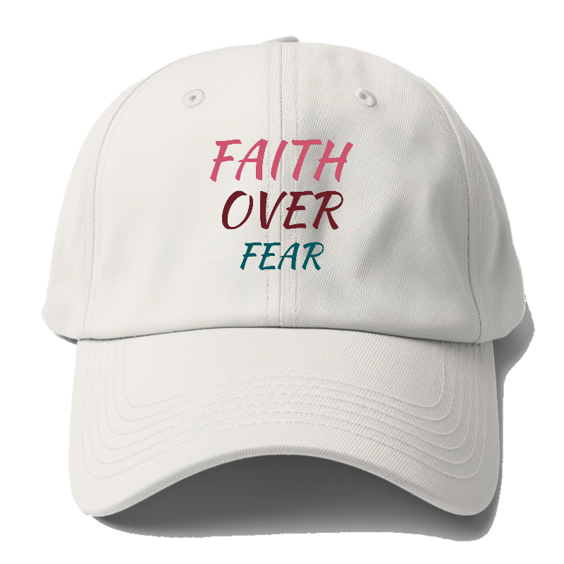 faith over fear Hat