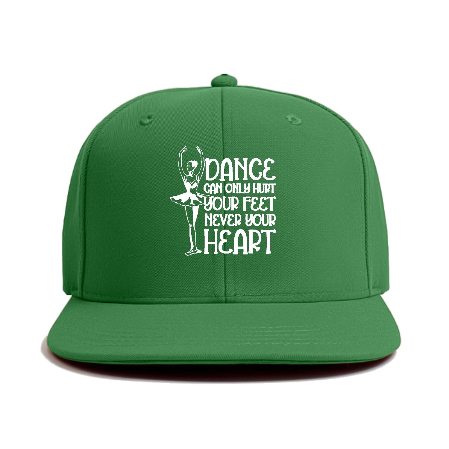 dance can only hurt your feet never your heart Hat