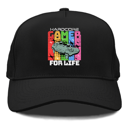 hardcore gamer for life Hat