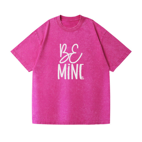 Be Mine Vintage T-shirt