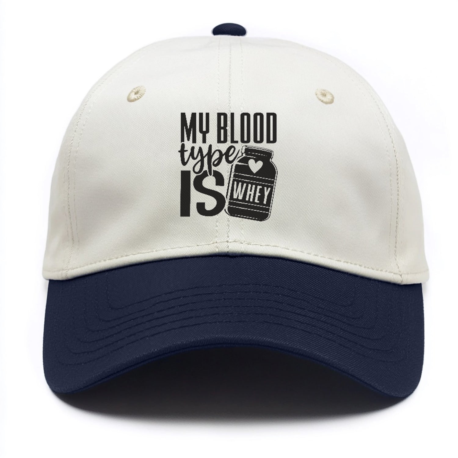 My Blood Type Is Whey Hat