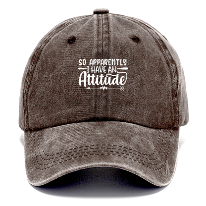 So apparently i have an attitude Hat