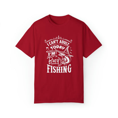 "I'm Not Adulting Today, I'm Busy Fishing" T-Shirt