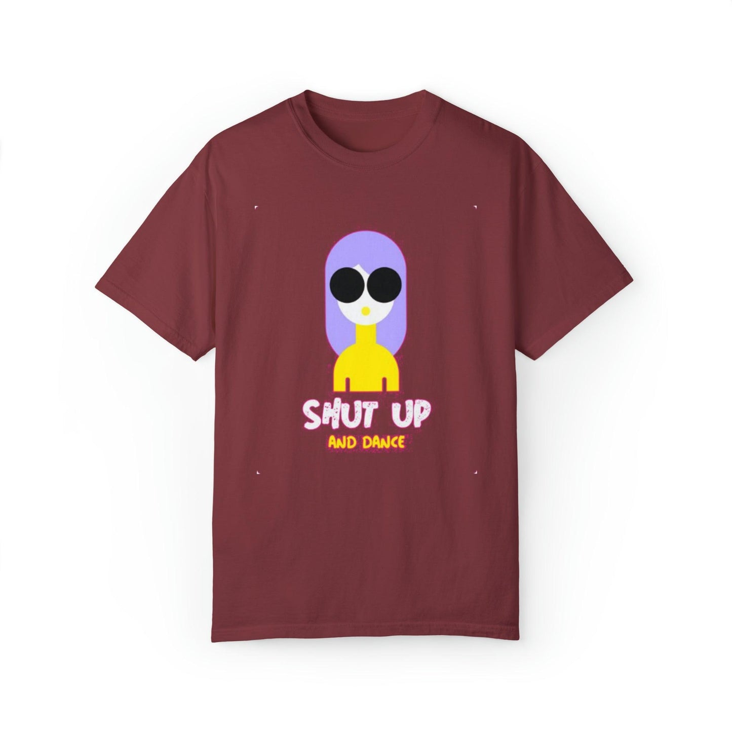 SHUT UP AND DANCE T-Shirt - Pandaize