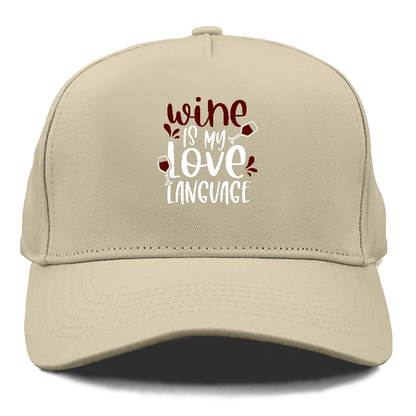 wine is my love language Hat