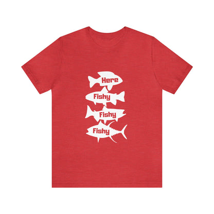 Aquí Fishy Fishy Fishy Unisex Jersey camiseta de manga corta