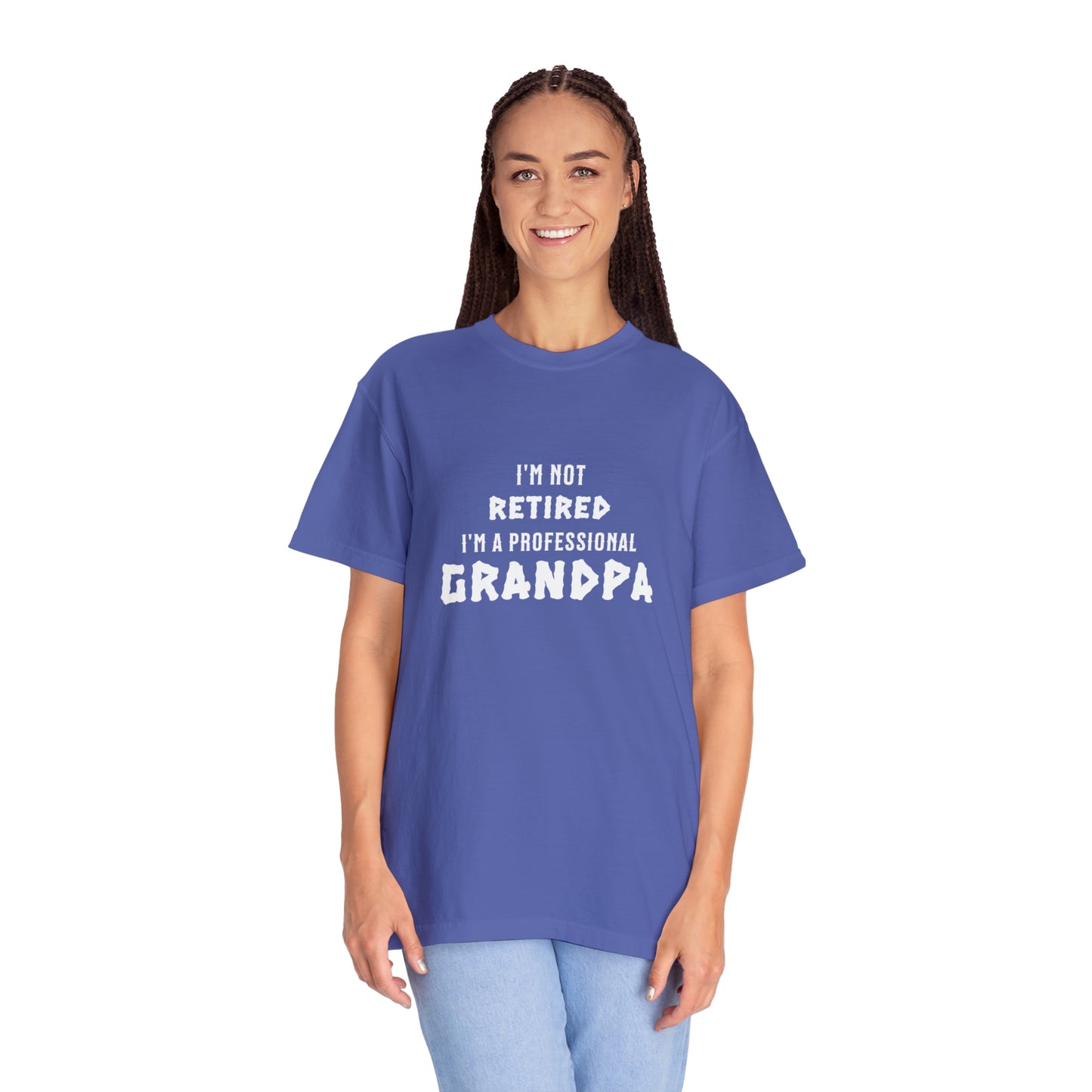 "I'm Not Retired, I'm a Professional Grandpa" T-Shirt: The Hat for Proud Grandfathers