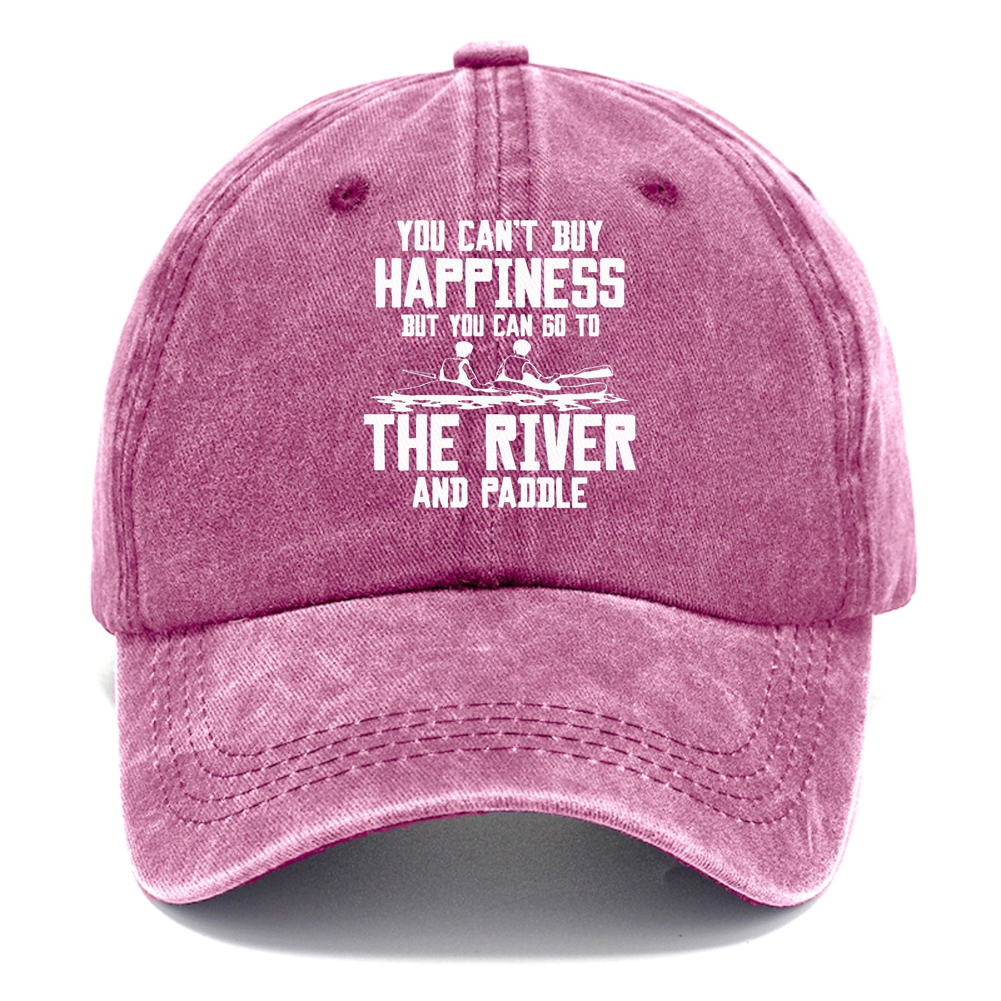 you can't buy happiness but you can go to the river and paddle Hat