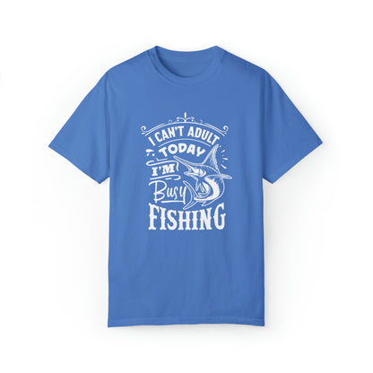 "I'm Not Adulting Today, I'm Busy Fishing" T-Shirt